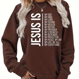 Jesus Is My Everything Print Sweatshirt, Casual Long Sleeve Crew Neck Sweatshirt, Women's Clothing