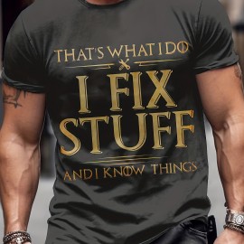 Fix Stuff Slogan 3D Digital Pattern Print Graphic Men's T-shirts, Causal Tees, Short Sleeves Comfortable Pullover Tops, Men's Summer Clothing