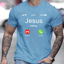 Jesus Calling Pattern Print Men's Comfy T-shirt, Graphic Tee Men's Summer Outdoor Clothes, Men's Clothing, Tops For Men