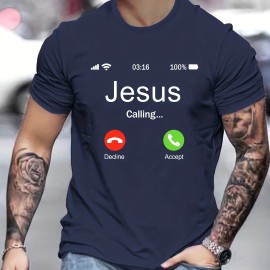 Jesus Calling Pattern Print Men's Comfy T-shirt, Graphic Tee Men's Summer Outdoor Clothes, Men's Clothing, Tops For Men