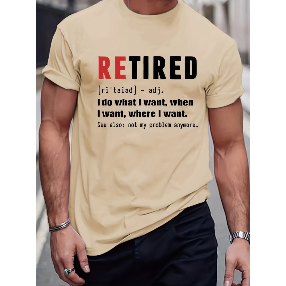 Funny 'Retired' Definition Print T Shirt, Tees For Men, Casual Short Sleeve Tshirt For Summer Spring Fall, Tops As Gifts