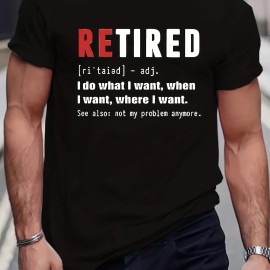 Funny 'Retired' Definition Print T Shirt, Tees For Men, Casual Short Sleeve Tshirt For Summer Spring Fall, Tops As Gifts