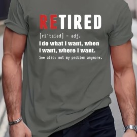 Funny 'Retired' Definition Print T Shirt, Tees For Men, Casual Short Sleeve Tshirt For Summer Spring Fall, Tops As Gifts